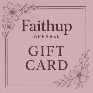 Faithup Apparel Gift Cards