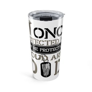 I once protected Him Proud Air Army Dad Tumbler 20oz