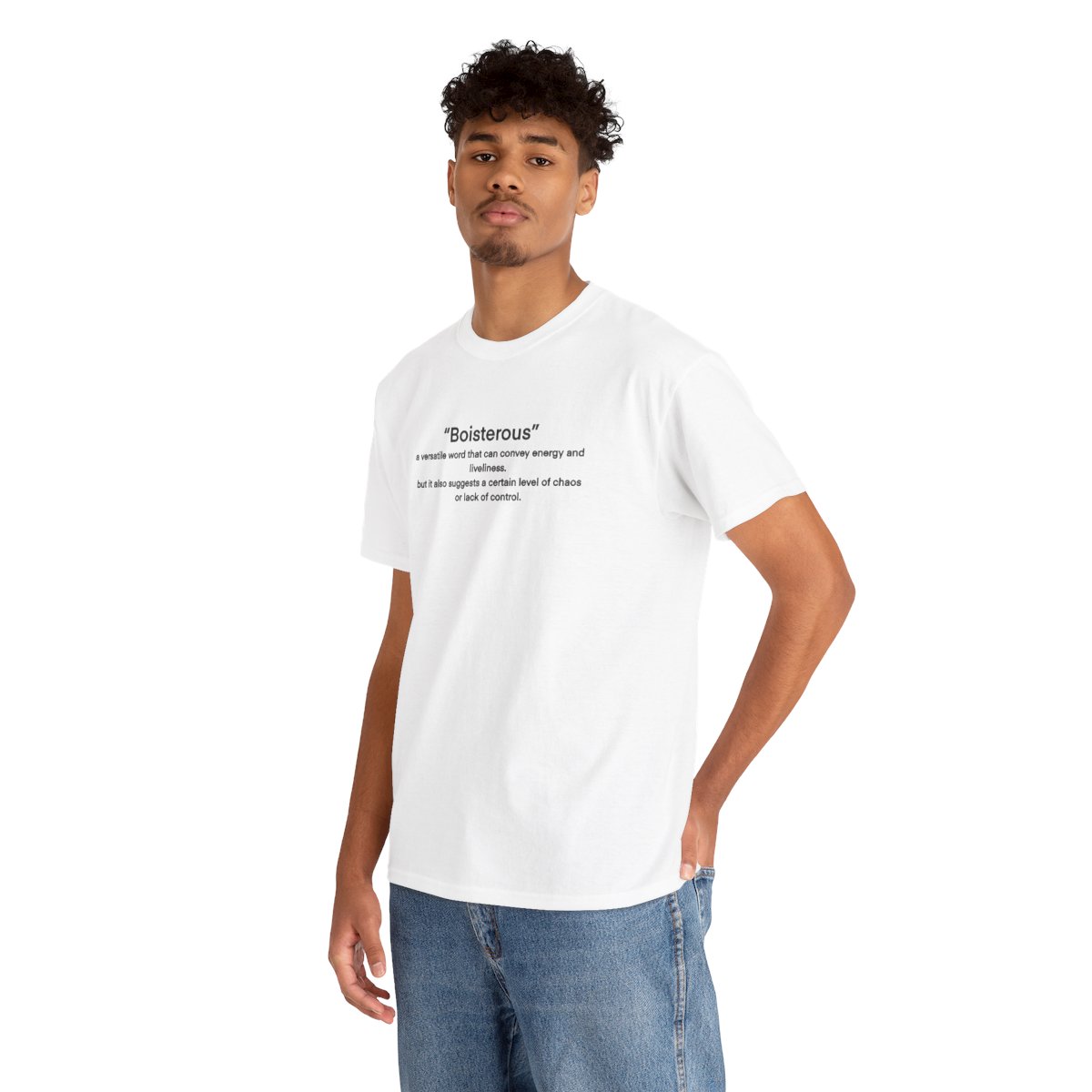 “Boisterous” Definition Text Tee - Image 49
