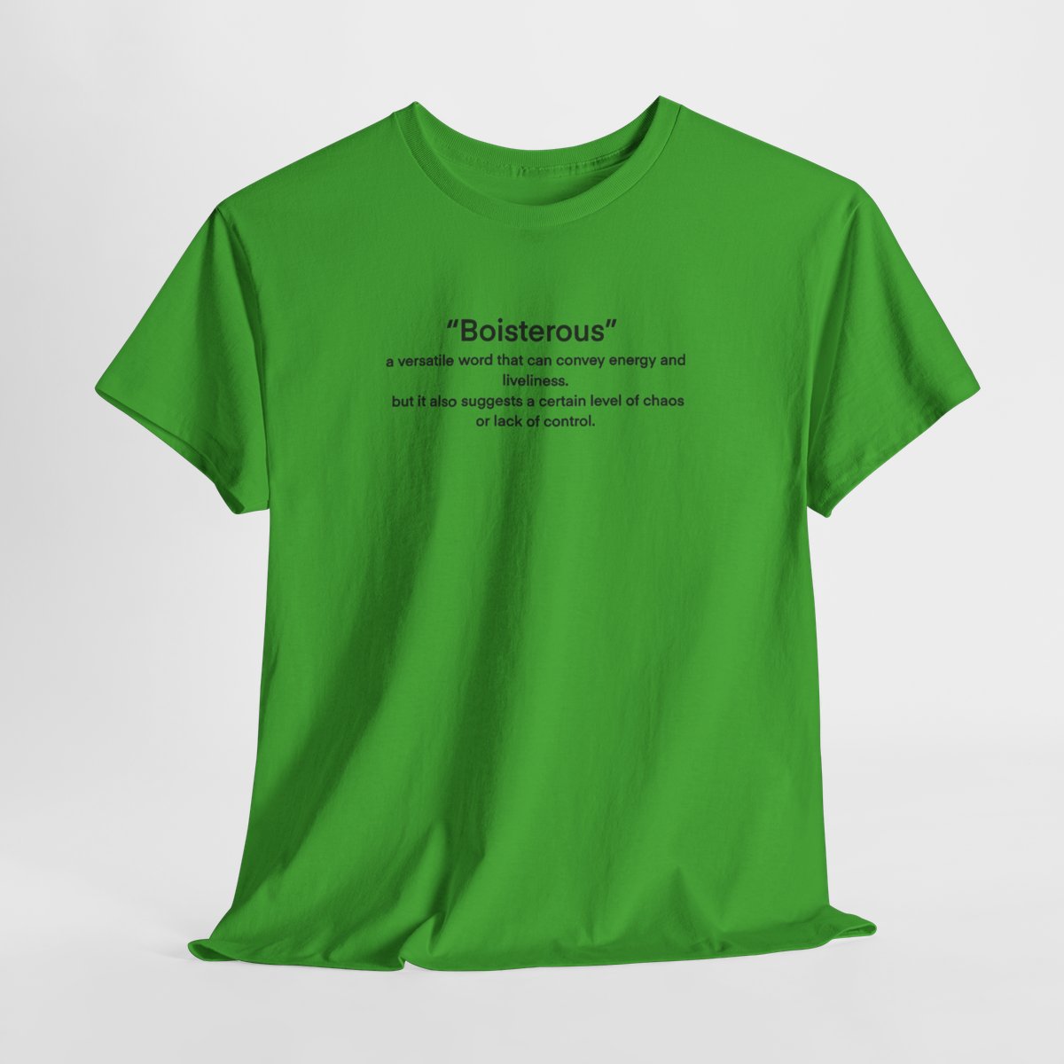“Boisterous” Definition Text Tee - Image 6