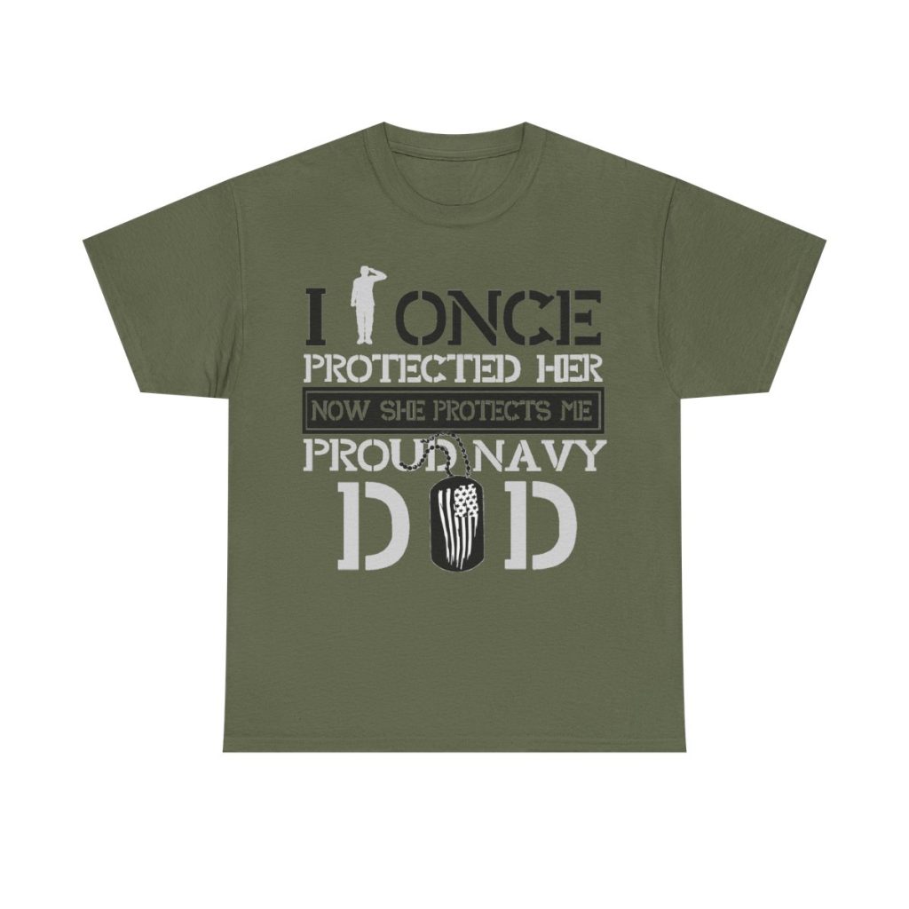 I once protected Her, now she protects me. Proud Navy Dad