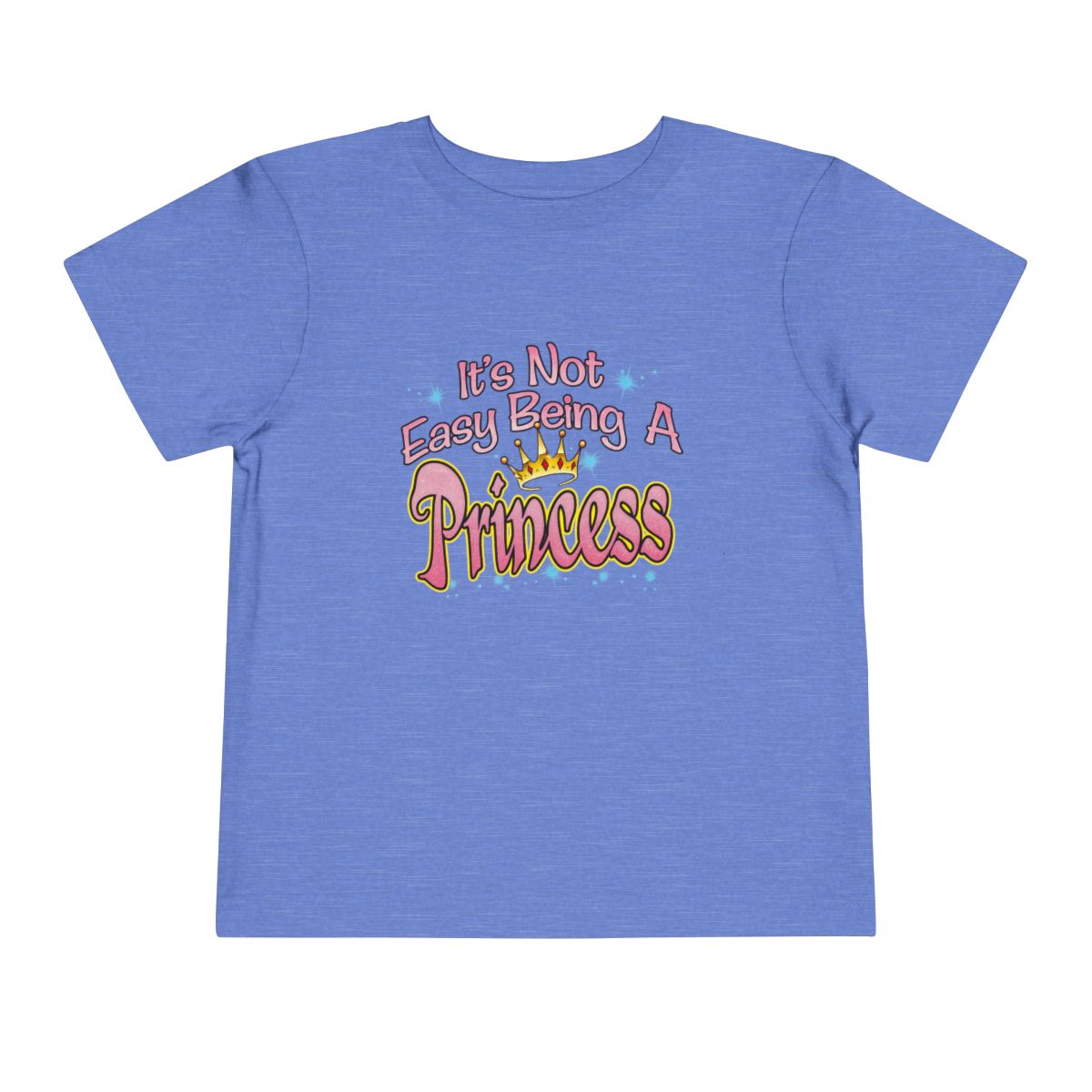 It’s Not Easy Being a Princess Toddler Tee | Cute Crown Graphic, Kids Shirt - Image 45