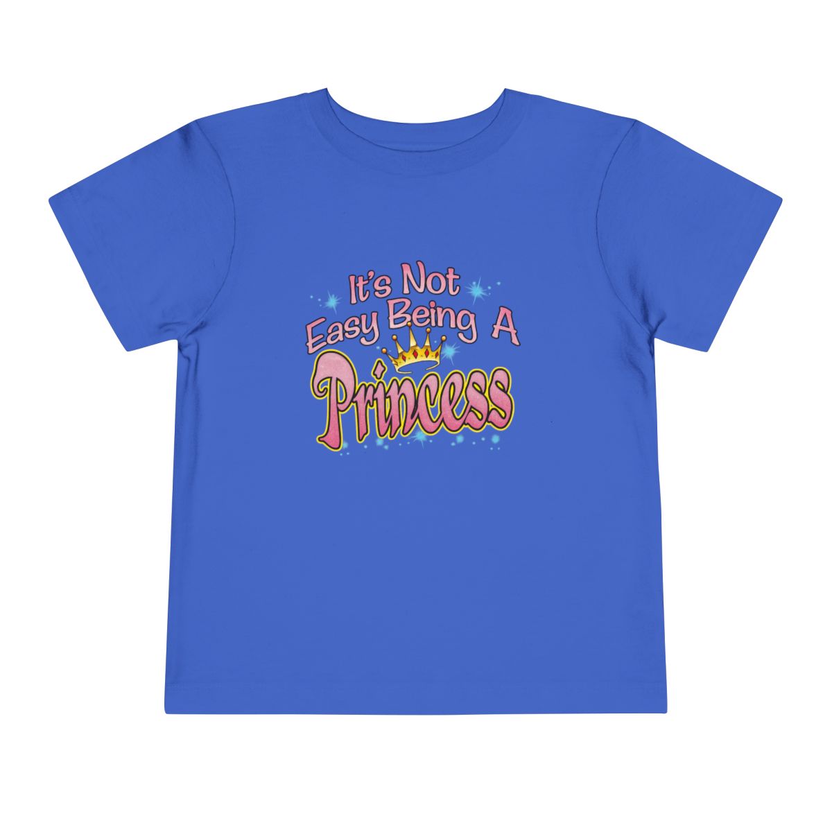 It’s Not Easy Being a Princess Toddler Tee | Cute Crown Graphic, Kids Shirt - Image 49